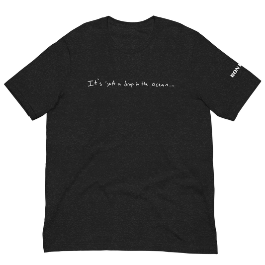 A Drop in the Ocean Shirt