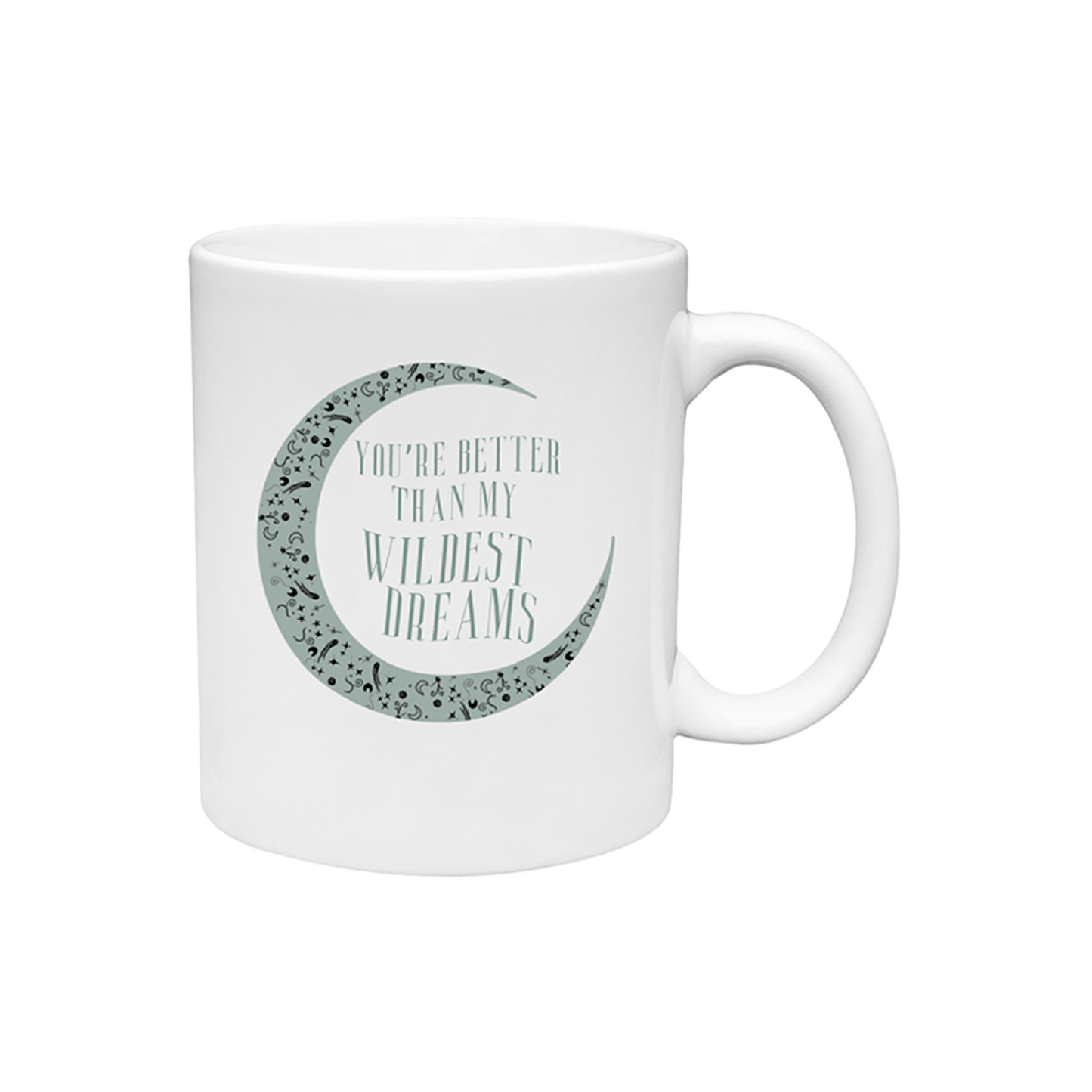 My Wildest Dreams Mug