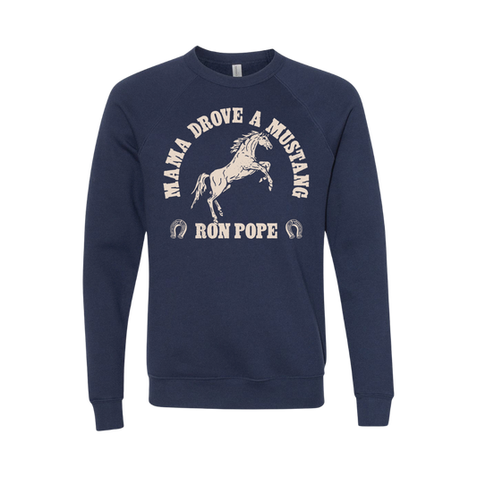 PRE-ORDER: Mama Drove A Mustang Sweatshirt